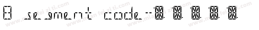 8 segment code字体转换